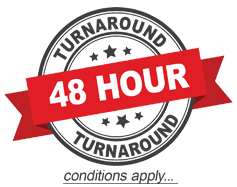 48 Hour Turnaround